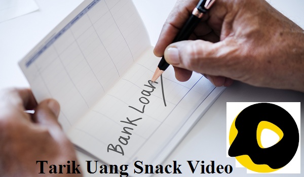 Cara Menarik Uang Snack Video ke Rekening Bank Lokal