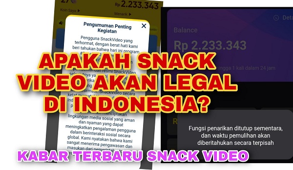 Kabar Terbaru Snack Video Akan Legal di Indonesia ?