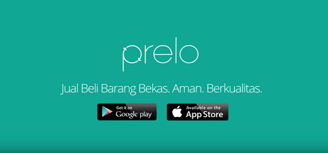 Cara Paling Mudah Mendapatkan Barang Bekas Berkualitas dari Aplikasi Android Prelo !