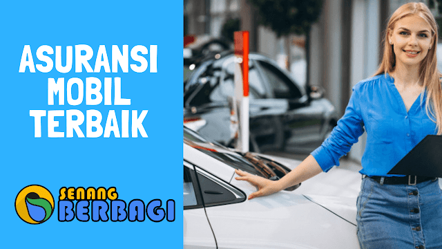 Asuransi Mobil Terbaik di Indonesia 2020