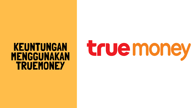 ke untungan menggunakan truemoney