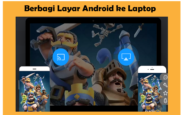 Aplikasi Android Terbaik Untuk Menampilkan Layar Android ke Laptop