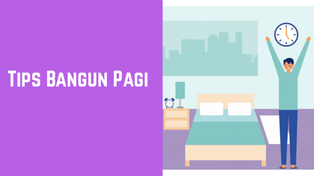 Tips bangun pagi