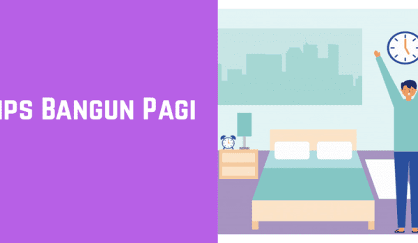 tips bangun pagi