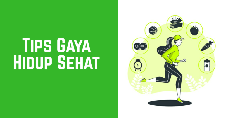 tips gaya hidup sehat