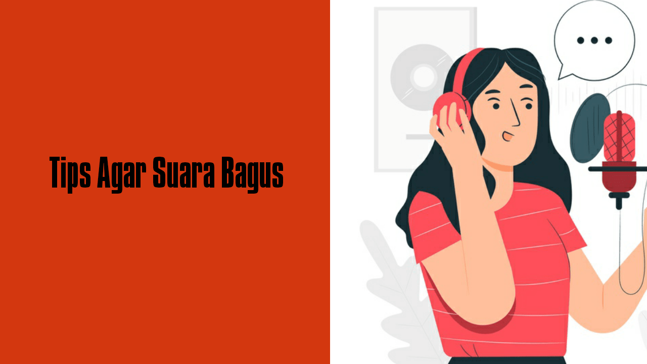 Tips agar suara bagus