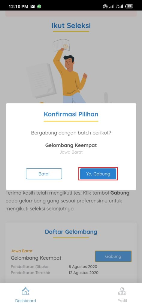 Konfirmasi gabung digelombang ke empat