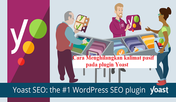 cara menghilangkan kalimat pasif pada plugin Yoast