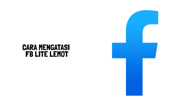 Cara mengatasi FB lite lemot