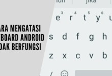 cara mengatasi keyboard Android tidak berfungsi