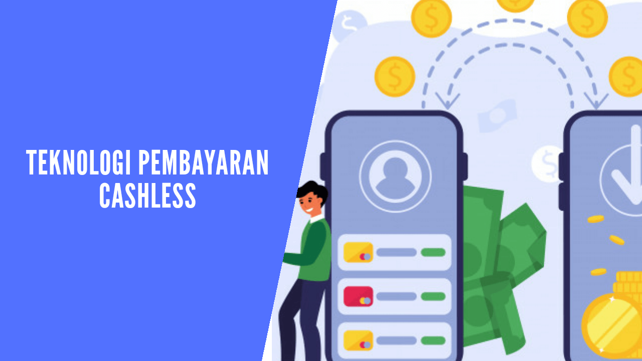 teknologi pembayaran cashless