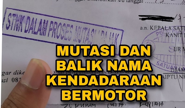 Mutasi dan balik nama kendaraan bermotor