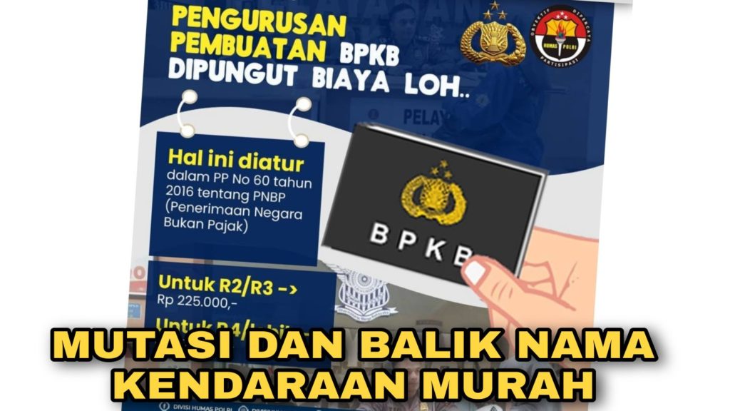 Tips Balik Nama dan Mutasi Kendaraan Agar Murah