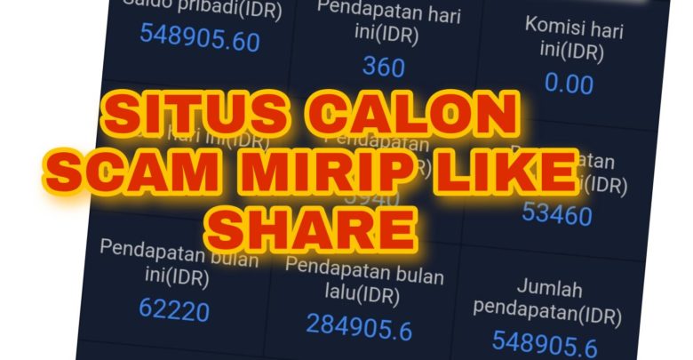 Situs Situs Calon SCAM Mirip Like Share