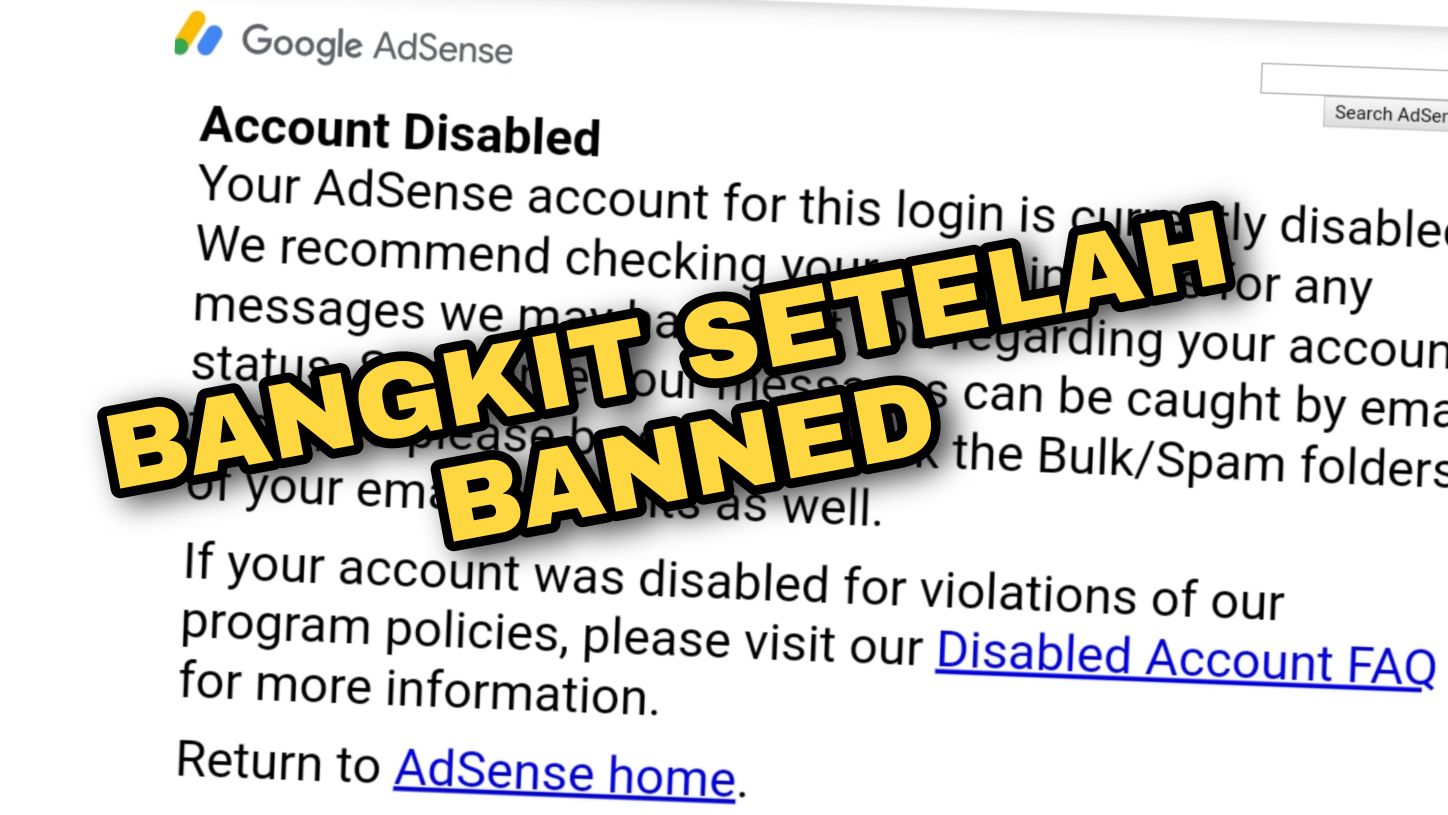 Cara Simple Bangkit dari Banned Google Adsense