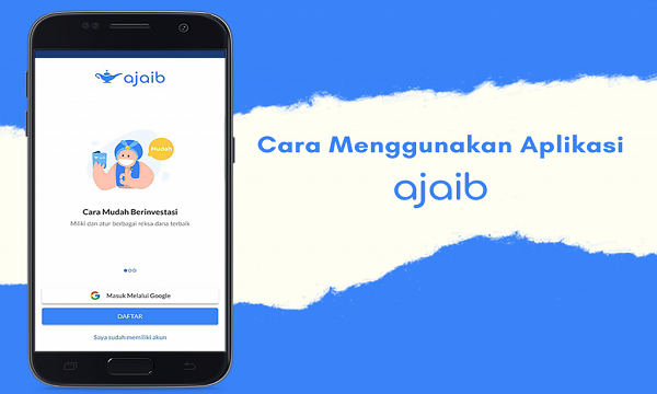 Cara Mudah Daftar dari Aplikasi Ajaib Untuk Investasi Online