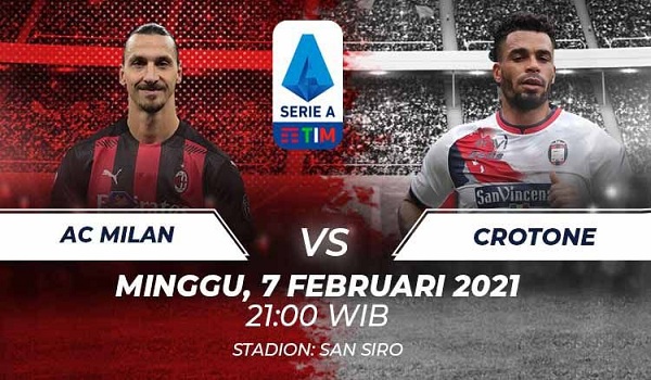 Link Streaming Serie A Italia AC Milan Vs Crontone