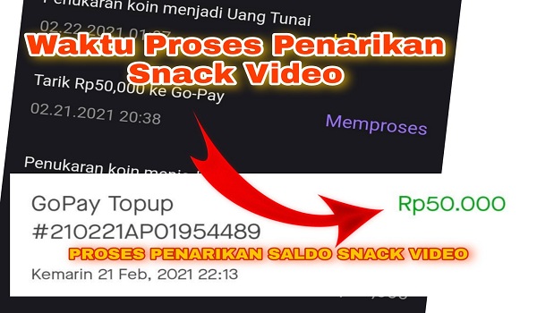 Berapa Waktu Memproses Penarikan Saldo Snack Video Terbaru ?