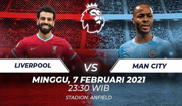 Situs Live Streaming Liverpool VS Manchester City Malam ini