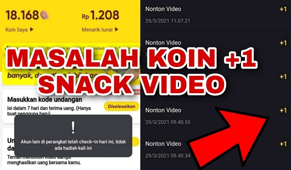 3 Cara Mengatasi Koin +1 Snack Video Terbaru 2021