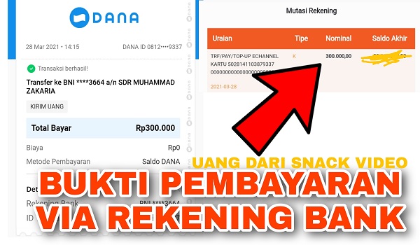 Bukti Pembayaran Uang dari Snack Video Via Rekening Bank