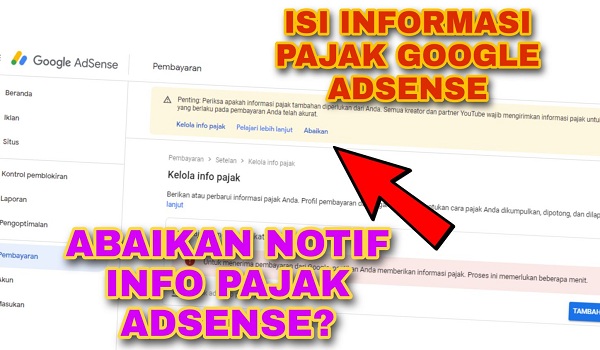 Cara Mudah Mengisi Informasi Pajak Google Adsense