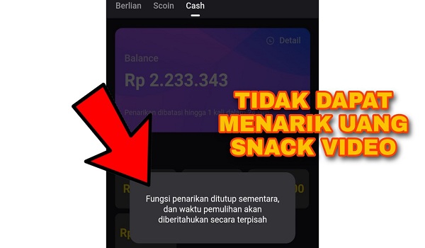 Kenapa Fungsi Penarikan ditutup Sementara di Snack Video