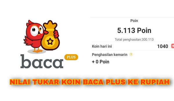 1000 Koin Aplikasi Baca Plus Berapa Rupiah