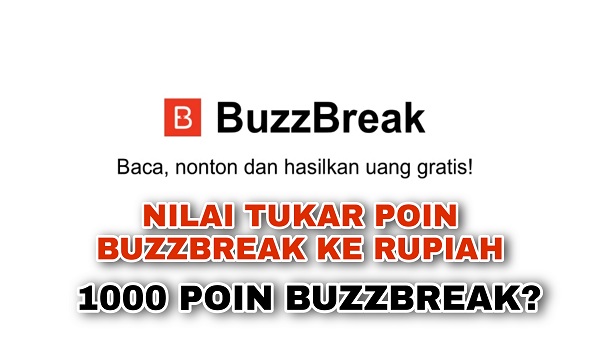 1000 Poin Aplikasi Buzzbreak berapa rupiah