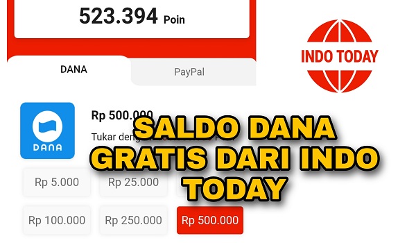 Cara Mendapatkan Saldo Dana Gratis dari Aplikasi Indo Today