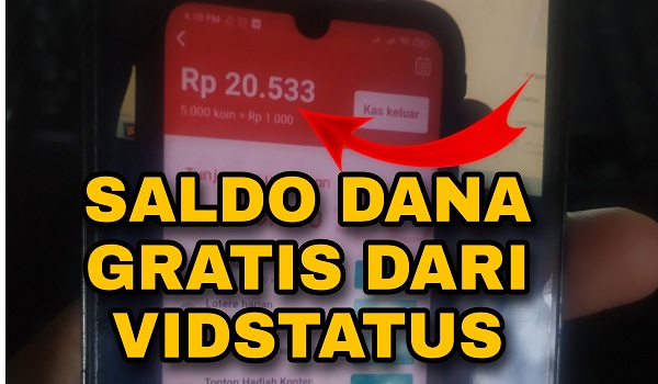 Cara Mendapatkan Uang Gratis dari Aplikasi VidStatus Terbaru