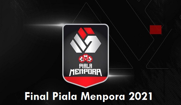Link Live Streaming Final Piala Menpora 2021