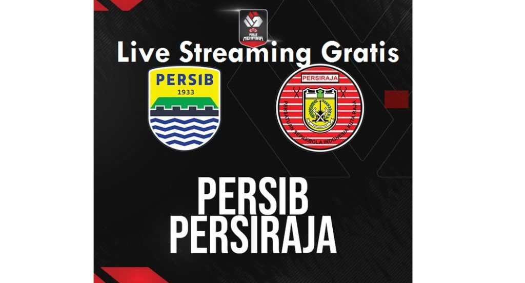 Link Live Streaming Persib Vs Persiraja Piala Menpora 2021