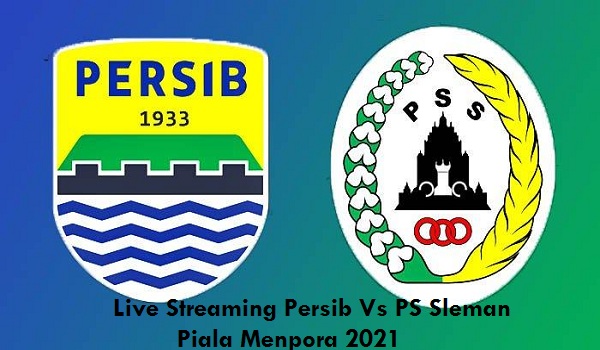 Link Live Streaming Persib Vs PS Sleman Piala Menpora 2021