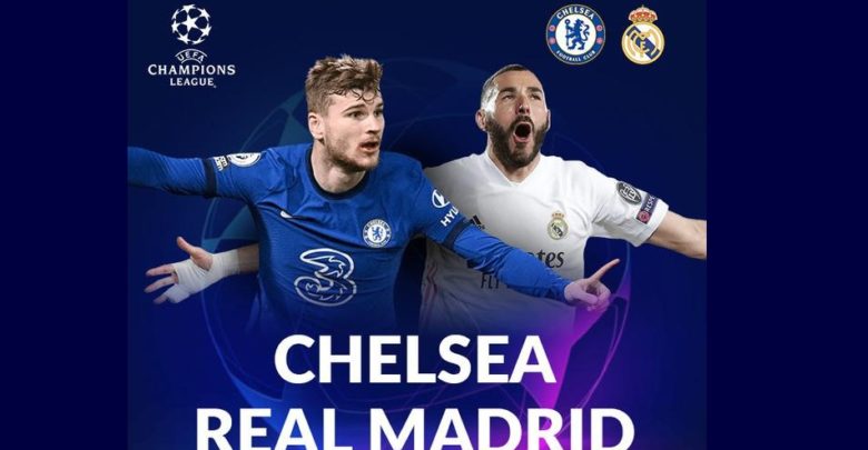 4 Link Live Streaming Chelsea Vs Real Madrid Liga Champions 2021