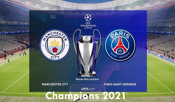 Live Streaming Man City VS PSG