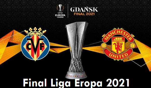 4 Link Live Streaming Villarreal Vs Manchester United Final Liga Eropa