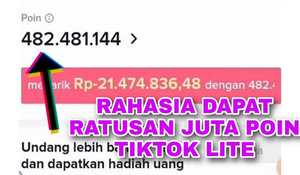 5 Rahasia dapat Jutaan Poin di Aplikasi TikTok Lite