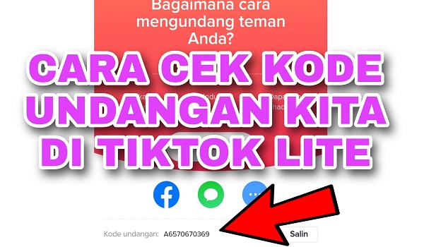 Cara Membagikan Kode Undangan di TikTok Lite