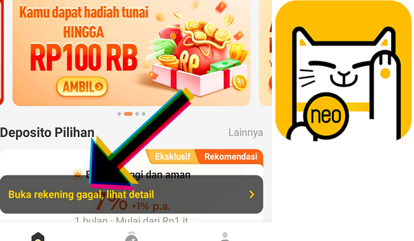 Cara Mengatasi Buka Rekening Gagal di Aplikasi Bank NEO