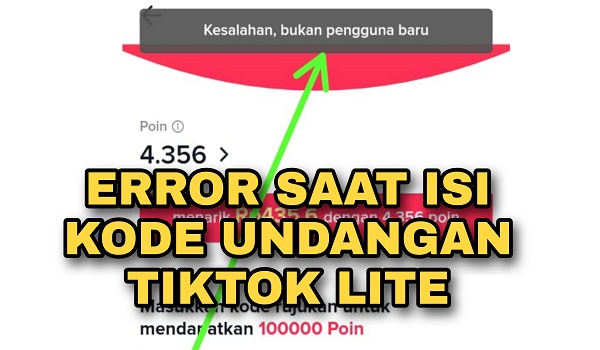 Kenapa Terjadi Kesalahan bukan Pengguna baru di TikTok Lite