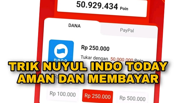 Trik Nuyul Poin Indo Today Aman dan Membayar