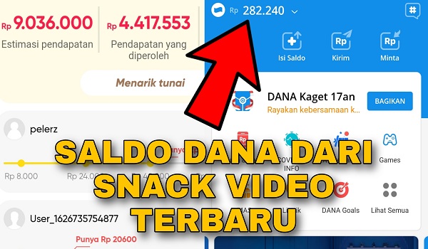 Cara Mendapatkan Saldo Dana dari Aplikasi Snack Video Terbaru