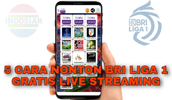 Cara Nonton BRI Liga 1 Gratis Live Streaming