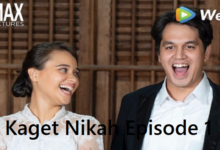 Link Streaming Gratis Film Kaget Nikah Episode 1