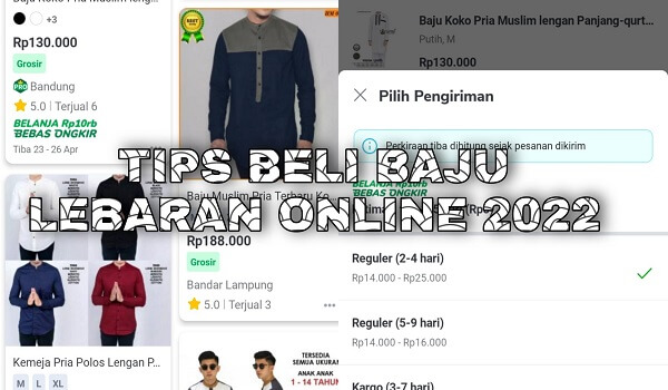 5 Tips Membeli Baju Lebaran Online Agar Tidak Gagal Datang Terbaru 2022