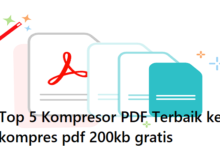 Top 5 Kompresor PDF Terbaik ke kompres pdf 200kb gratis
