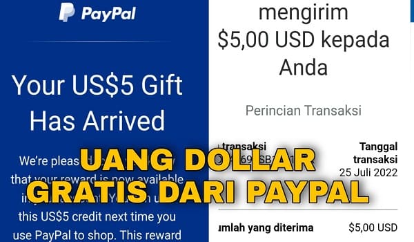 Cara Mendapatkan Uang $5 Dollar dari Paypal Terbaru