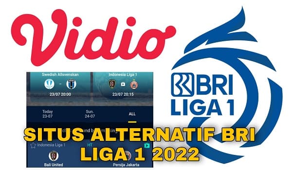 Alternatif Situs Vidio Untuk Nonton BRI Liga 1
