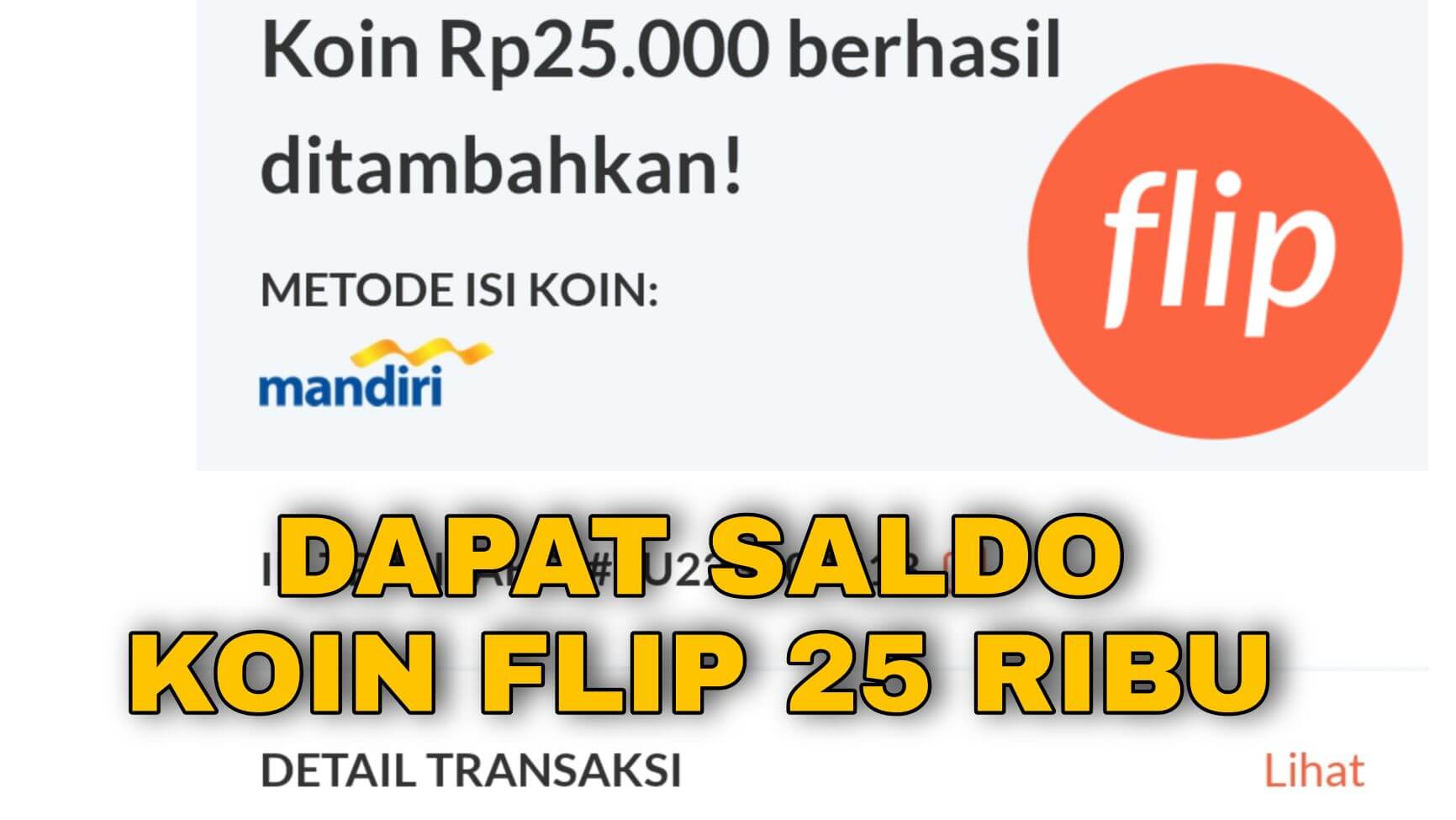 Cara Mendapatkan Uang 25 Ribu dari Aplikasi Flip Terbaru!